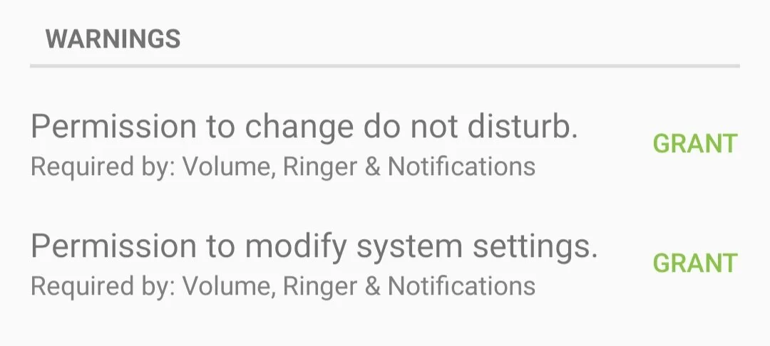 A Warnings section listing the two permissions this situation needs — “Permission to change do not disturb” and “Permission to modify system settings” — each marked as required by Volume, Ringer & Notifications, with a Grant button alongside.