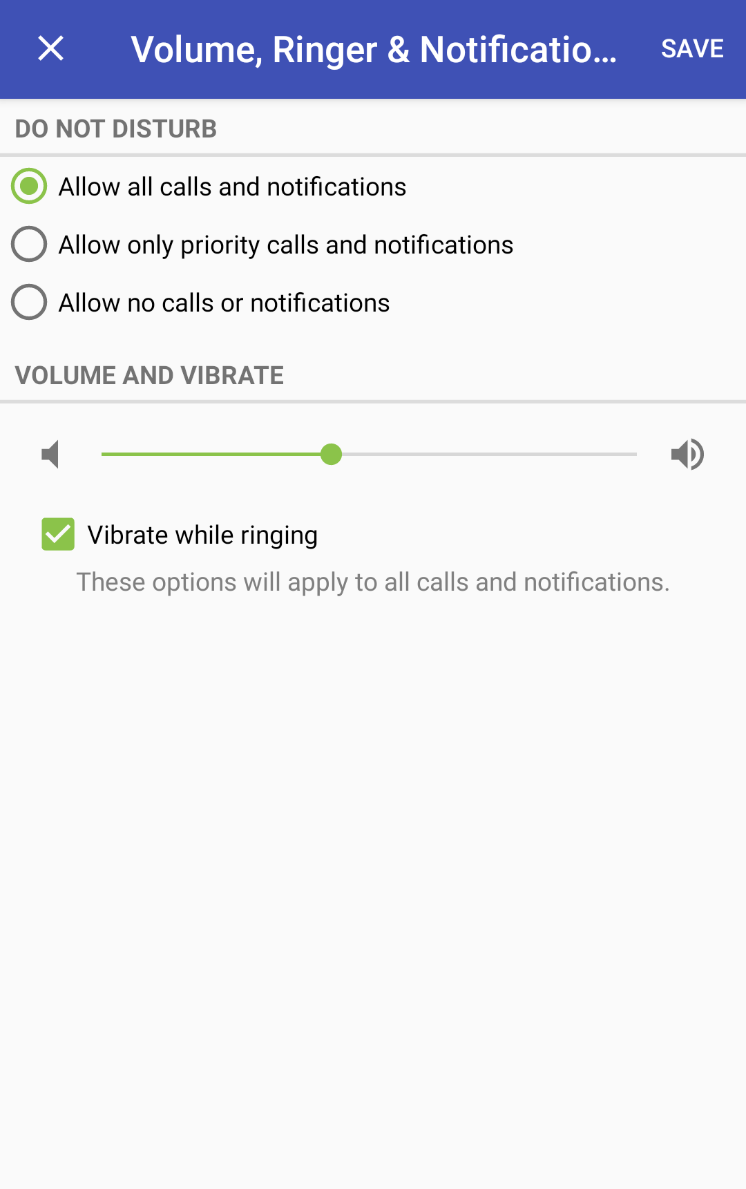 The Volume, Ringer & Notifications editor with “Allow all calls and notifications” selected, the volume slider set near the middle, and “Vibrate while ringing” checked.